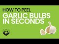 How to Peel Garlic Bulbs in Seconds