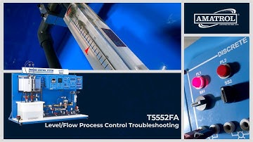 LEVEL AND FLOW PROCESS CONTROL - Amatrol