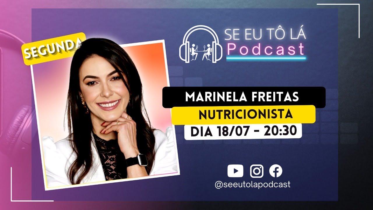 MARINELA FREITAS – SEEUTOLA PODCAST  T 2ª: EP 44 #71