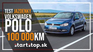 Volkswagen Polo po 100 000 km - Startstop.sk - TEST JAZDENKY