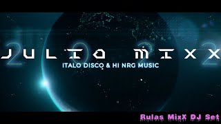 New Italo Disco &amp; Hi Nrg Music (Mexican Disco) - Julio 2022.