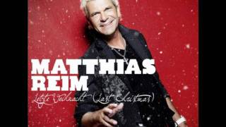 Video thumbnail of "Matthias Reim -- Letzte Weihnacht (Last Christmas)"