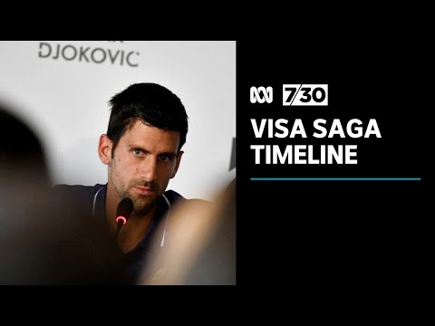 A timeline of Novak Djokovic's Australian visa saga | 7.30