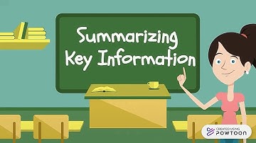 Summarizing Key Information