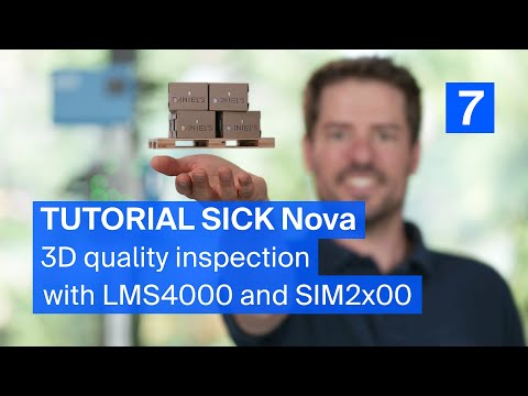 Tutorial SICK Nova 3D (7/7): 3D quality inspection tools with LMS4000 and SIM2x00