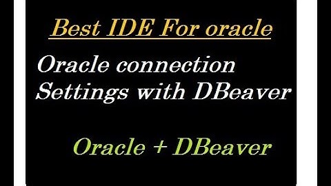 Oracle Connection Settings with DBeaver