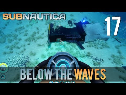 [17] Below the Waves (Let's Play Subnautica w/ GaLm)