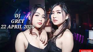 DJ GREY 22 APRIL 2020