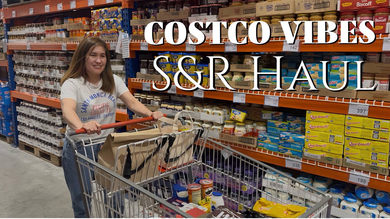 COSTCO Vibes in the Philippines | S&R Grocery Haul on Budget 