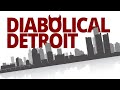 The Vortex — Diabolical Detroit