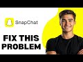How To Fix Sorry Couldn't Find Snapchat 2025