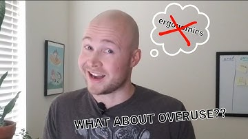 RSI Risk Comparison: Ergonomics vs Overuse (IS ERGONOMICS OVERRATED?)