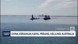 China Kerahkan Kapal Perang, Kelilingi Australia