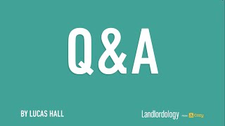 Ask Me Anything (May 26, 2016) - Landlording Q&amp;A with Lucas Hall from Cozy