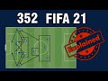 352 Fifa 21 | The New Meta Formation | Best Custom Tactics