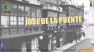 Jose de La Puente — “Ha de Llegar Mi Dueña” — ©1967