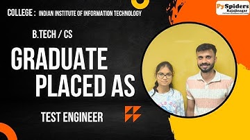 B.TECH (CS) Graduate Placement Story From PySpiders Rajajinagar | As a TEST ENGINEER