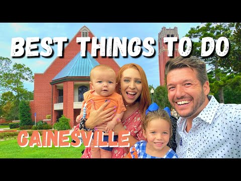 Gainesville, Florida | Best Things To Do