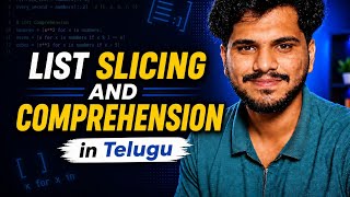 List Slicing and Comprehension | L40 | Python Tutorial | in Telugu | DecodewithSK