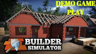 Builder Simulator : Demo Game play