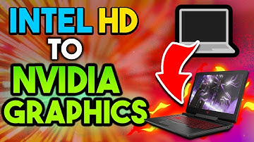 How To Switch from Intel Graphics (Integrated) to NVIDIA Graphics (Dedicated)