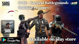 SUBG - Surgical Battlegrounds Multiplayer games//BGMI Lite// made in india screenshot 5