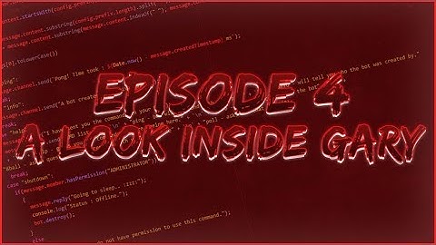 Node.js Discord Bot [Ep. 4] - A Look Inside Gary