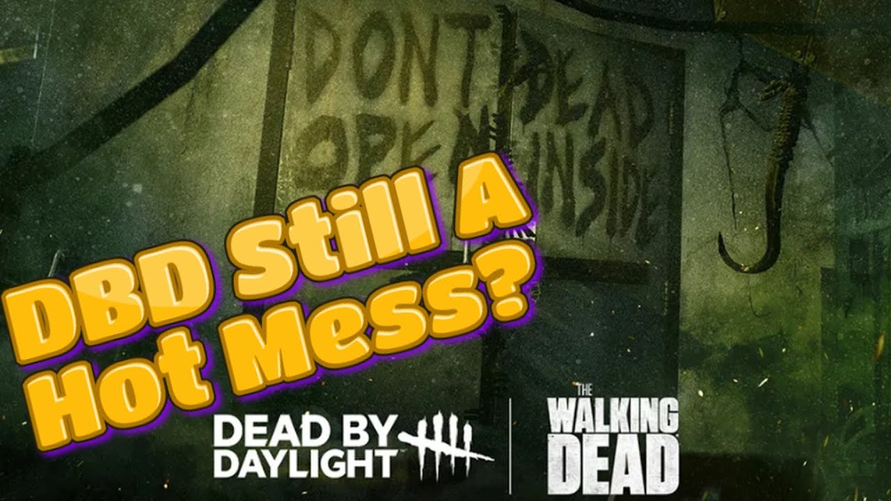 Still a Hot Mess? | Dead by Daylight #DBD | live gameplay - YouTube