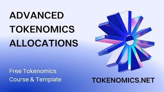 Advanced Tokenomics Allocations