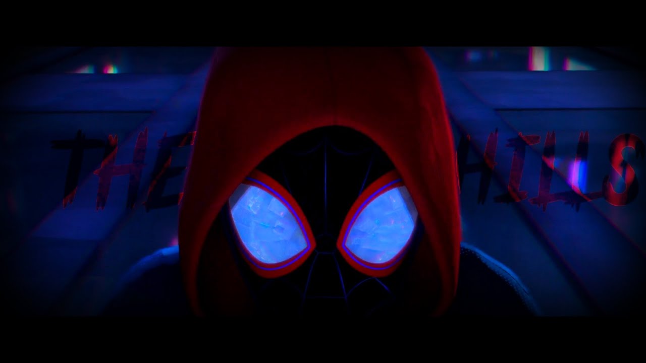 Spider-Man ft. The Hills by The Weekend.