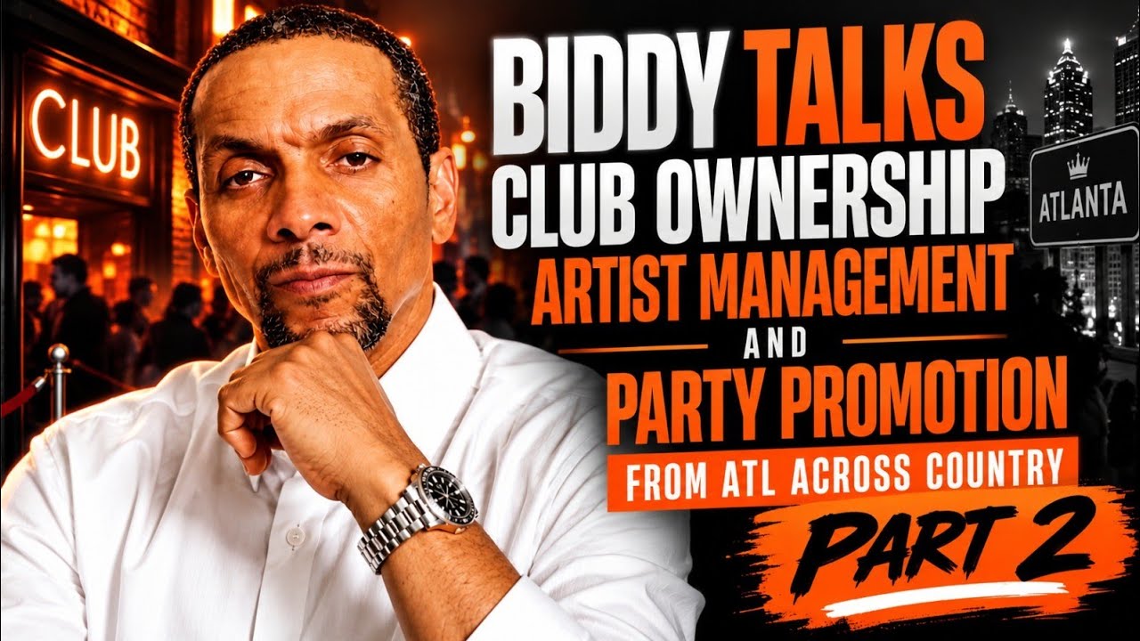 BIDDY BARNES TALKS CLUB OWNERSHIP, ARTIST MANAGEMENT & PARTY PROMOTION FROM ATL ACROSS THE COUNTRY