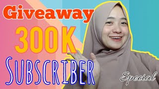 Giveaway Uang Tunai Special 300K Subscriber.