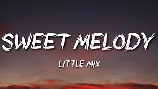 Little Mix - Sweet Melody