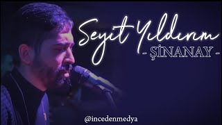 Seyit Yıldırım - ŞİNANAY - 2024 Resimi