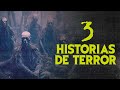 3 historias de terror vol154 relatos de horror