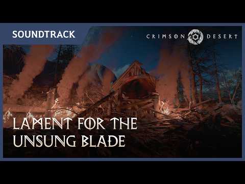 Lament for the Unsung Blade | Crimson Desert OST thumbnail