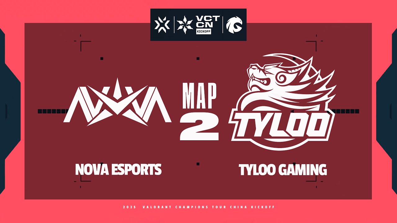 [VCTCN]【NOVA vs TYL】图二速看丨2026VCTCN启点赛突围组丨20260128