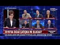 Türkiye'nin Nabzı - 28 Kasım 2018 (2019'da sıcak çatışma olacak mı?)