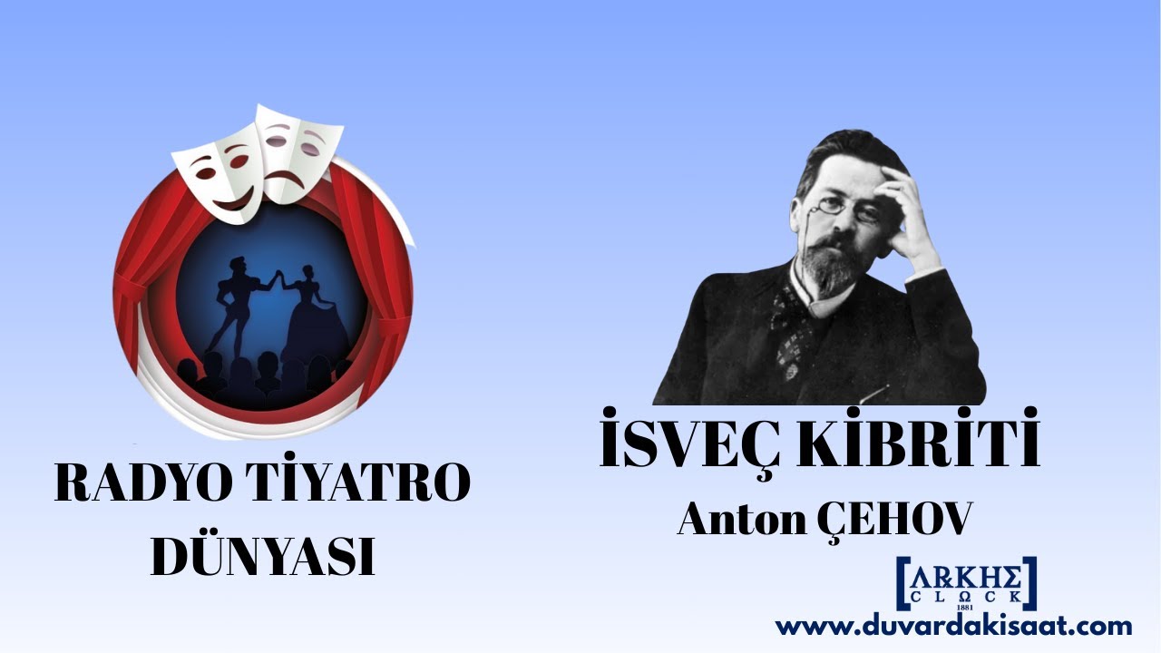 İsveç Kibriti - Anton Çehov - Radyo Tiyatrosu Polisiye