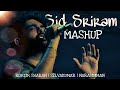 Sid sriram mashup  rohith sharan  selvakumar  narasimman