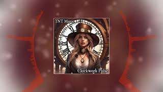 Clockwork Pulse - Trance Song, Energetic Mood - TNT Music