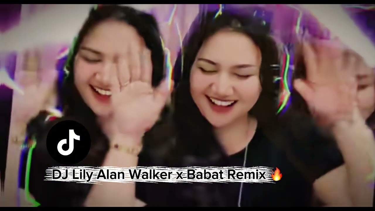 DJ Lily X Babat Remix Viral Tiktok 🔥