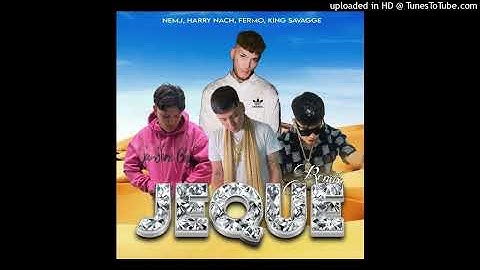 NEMJ - JEQUE REMIX (ft. Fermo, King Savagge, Harry Nach)