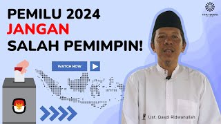 Download Lagu Pemilu 2024, Jangan Salah Pemimpin! Oleh Ustadz Qosdi Ridwanullah MP3