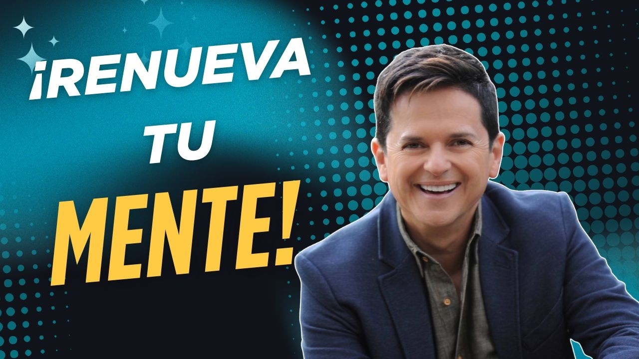 Renueva tu mente y conquista tu propósito