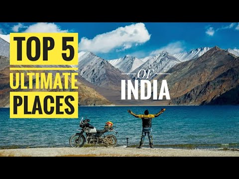 Top 5 ULTIMATE Destinations of INDIA - YouTube