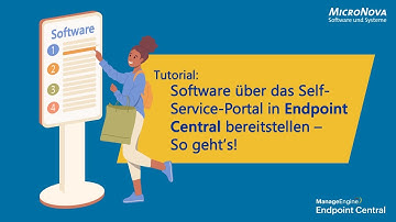 Endpoint Central: Software über das Self-Service-Portal bereitstellen – inklusive Freigabeprozess