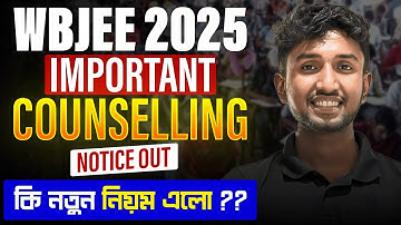 WBJEE 2025 Counselling Notice Out | WBJEE 2025 Counselling Process | Choice Filling | LET
