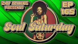 Soul Saturday Ep165: A Soulful Journey Digging Deep