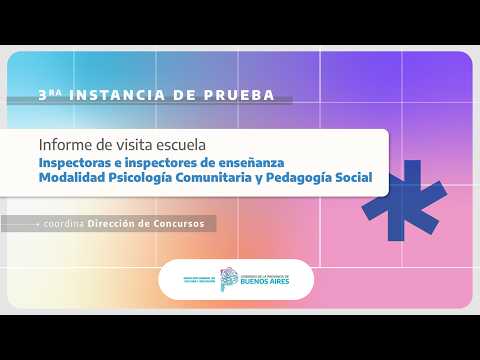 🔴Vivo - Pruebas de selección🏫Psicología Com.y Pedagogía Social📣Informe visita escuela inspectoras/es